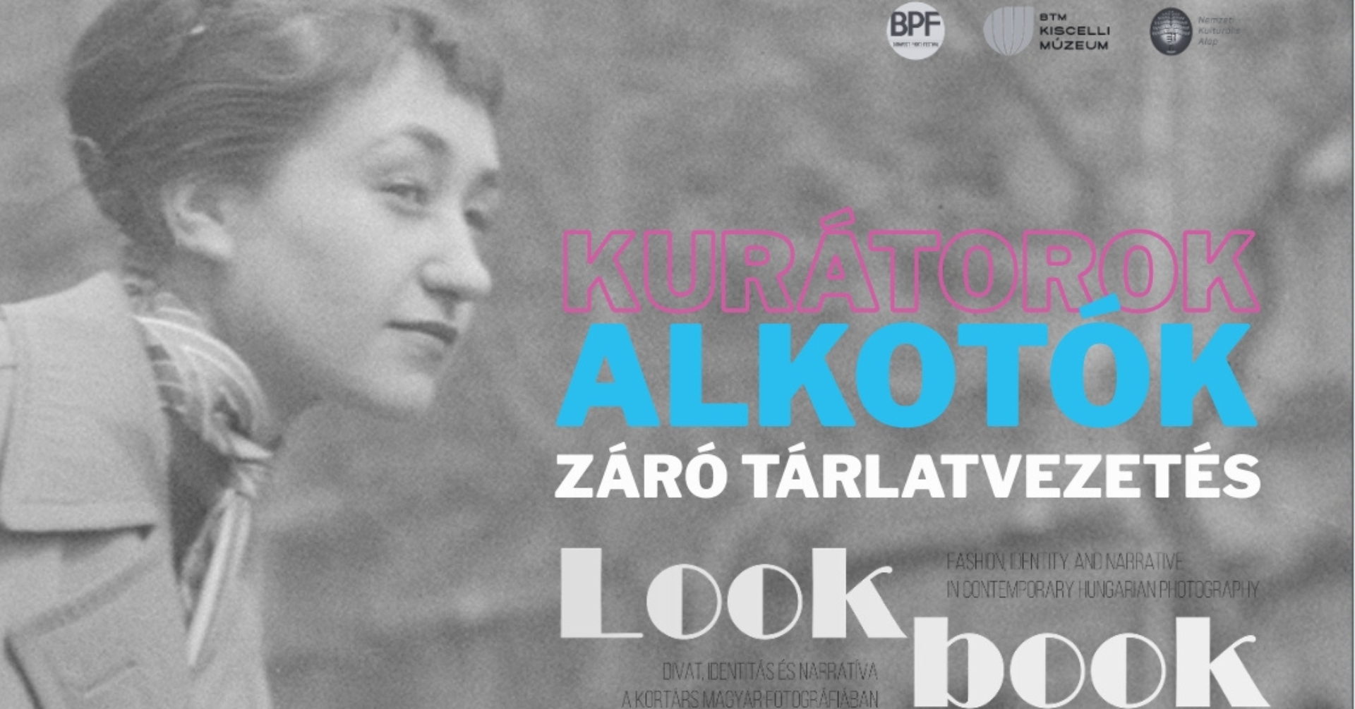 Kurátorok és alkotók | Záró tárlatvezetés: LOOKBOOK - BFF2026